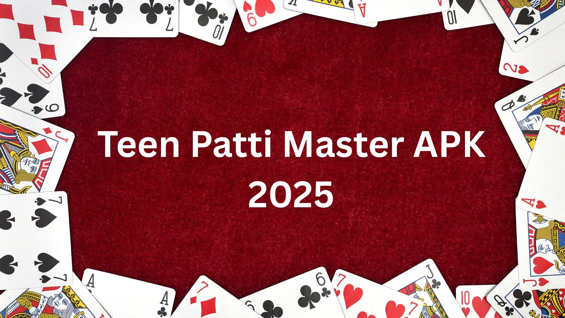 Teen Patti Master APK 2025